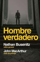 Hombre Verdadero (Men of the Word: Insights for Life from Men Who Walked With God)