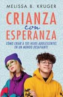 Crianza Con Esperanza (Parenting With Hope)