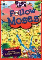 Follow Moses
