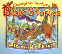 Changing Picture Bible Stories