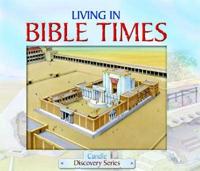 Living in Bible Times