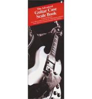 The Advanced Guitar Case Scale Book