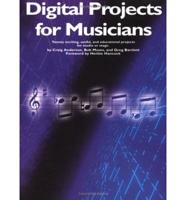 Digital Projects for Musicians
