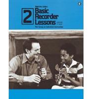 Basic Recorder Lessons Book 2