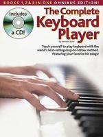 The Complete Keyboard Player: Omnibus Edition