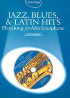 Jazz, Blues & Latin Hits Playalong for Alto Sax