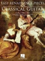 Easy Renaissance Pieces for Classical Guitar With Recordings of Performances Book/Online Audio