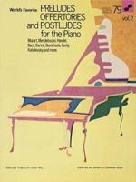 Preludes, Offertories and Postludes for the Piano - Volume 2