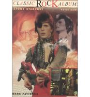 Classic Rock Albums: Ziggy Stardust/David Bowie