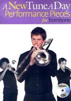 A New Tune a Day Performance Pieces for Trombone