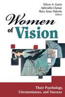 Women of Vision: Their Psychology, Circumstances and Success