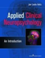 Applied Clinical Neuropsychology: An Introduction