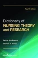 Dictionary of Nursing Theory and Research: Fourth Edition