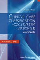 Clinical Care Classification (CCC) System, Version 2.5: User's Guide