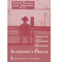 Advances in the Diagnosis and Treatment of Alzheimer's Disease