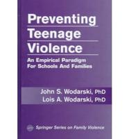 Preventing Teenage Violence