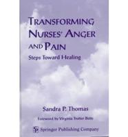 Transforming Nurses' Stress and Anger