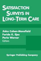 Satisfaction Surveys in Long-Term Care