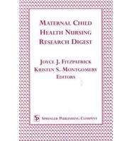 Maternal Child Health Nursing Research Digest