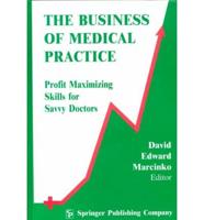 The Business of Medical Practice