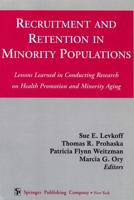 Recruitment and Retention in Minority Populations