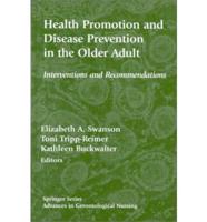 Health Promotion and Disease Prevention in the Older Adult