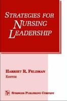 Strategies for Nursing Leadership