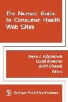 The Nurses' Guide to Consumer Health Websites