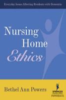 Nursing Home Ethics
