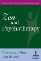 Zen and Psychotherapy: Integrating Traditional and Nontraditional Approaches