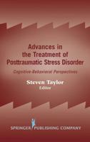 Advances in the Treatment of Posttraumatic Stress Disorder