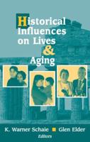 Historical Influences on Lives & Aging