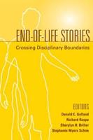 End-Of-Life Stories: Crossing Disciplinary Boundaries