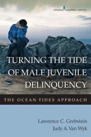 Turning the Tide of Male Juvenile Delinquency