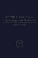 Annual Review of Gerontology and Geriatrics, Volume 6, 1986