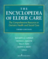 The Encyclopedia of Elder Care