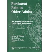 Persistent Pain in Older Adults