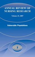 Annual Review of Nursing Research, Volume 25, 2007
