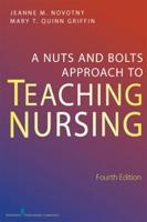 A Nuts-and-Bolts Approach to Teaching Nursing