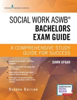 Social Work ASWB Bachelors Exam Guide