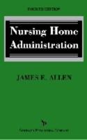 Nursing Home Administration