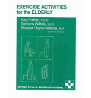 Exercise Activities for the Elderly