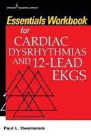 Essentials Workbook for Cardiac Dysrhythmias and 12-Lead EKGs