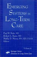 Emerging Systems in Long-Term Care