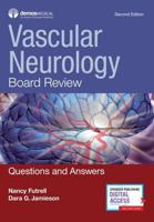 Vascular Neurology Board Review