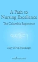 A Path to Nursing Excellence