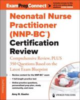 Neonatal Nurse Practitioner (NNP-BC¬) Certification Review