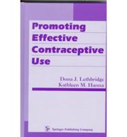 Promoting Effective Contraceptive Use