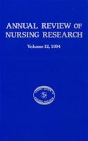 Annual Review of Nursing Research, Volume 12, 1994: Focus on Significant Clinical Issues