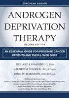 Androgen Deprivation Therapy, 2ND Edition/ European Edition